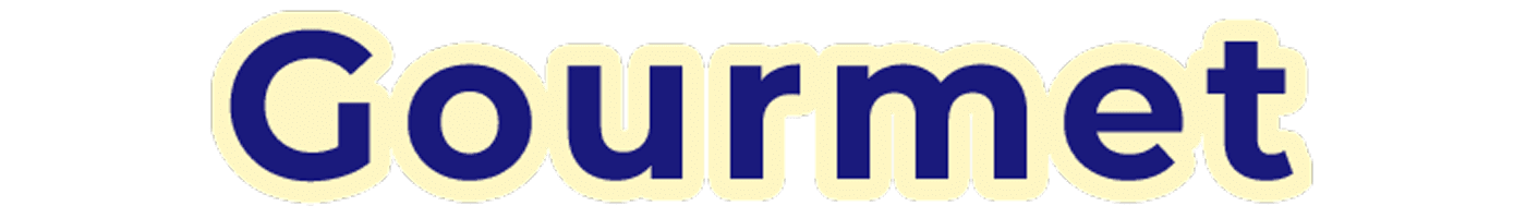 Gourmet